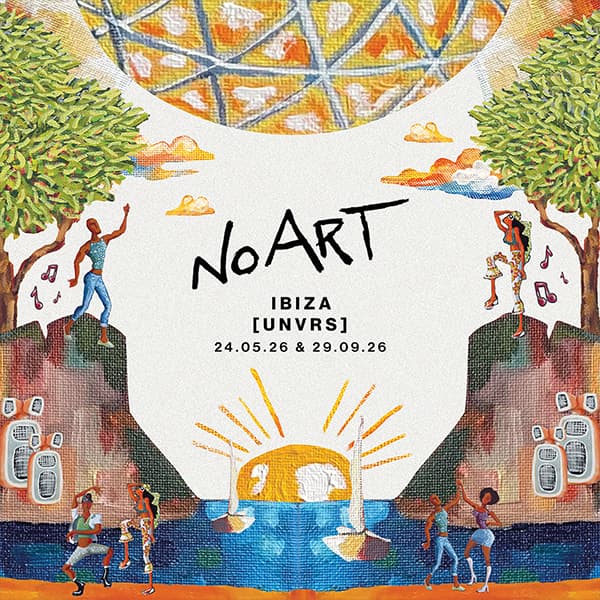 No Art Ibiza — [UNVRS]