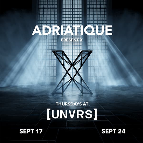 Adriatique presents X — [UNVRS]