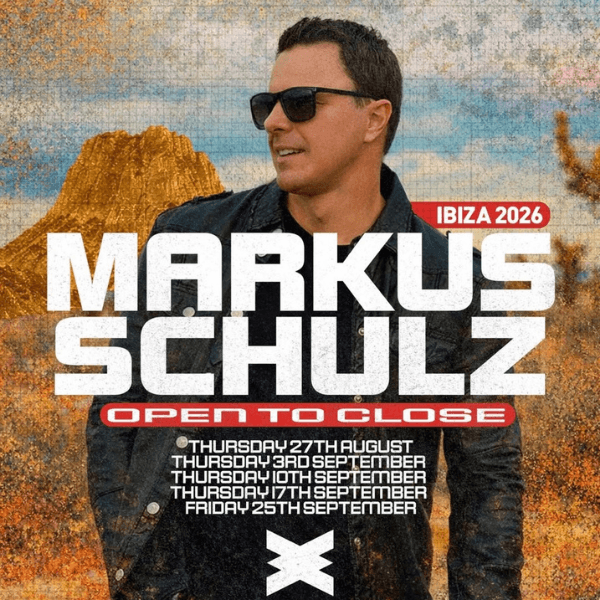 Markus Schulz presents Open To Close — Eden Ibiza