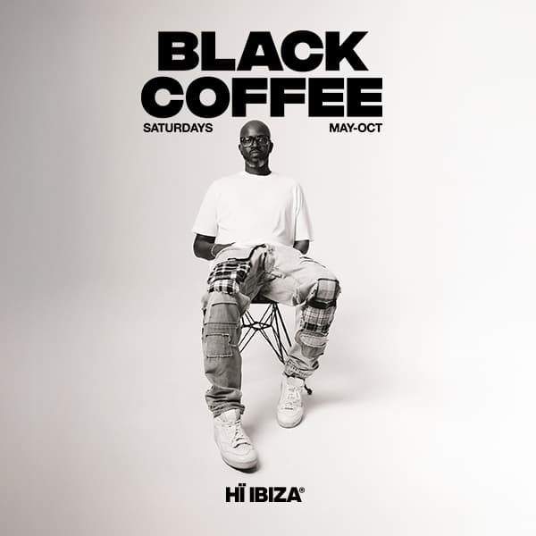 Black Coffee — Hï Ibiza